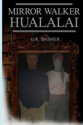 Mirror Walker Hualalai By Dasher 9781329911888 (Paperback)