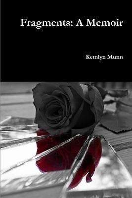 Fragments By Munn 9781329948402 (Paperback)