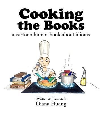 Cooking the Books By Huang 9781329965973 (Hardback)