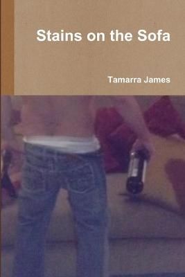 Stains on the Sofa By James 9781329985049 (Paperback)