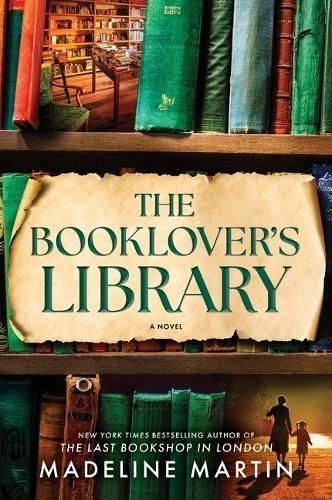The Booklover's Library By Madeline Martin 9781335015136 (Hardback)