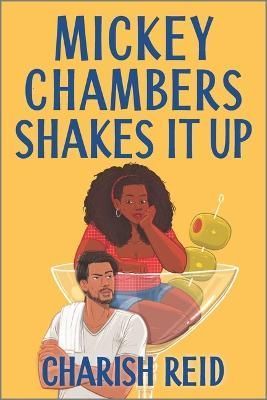 Mickey Chambers Shakes It Up By Charish Reid 9781335453556 (Paperback)