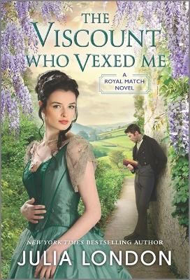 The Viscount Who Vexed Me By Julia London 9781335498229 (Paperback)