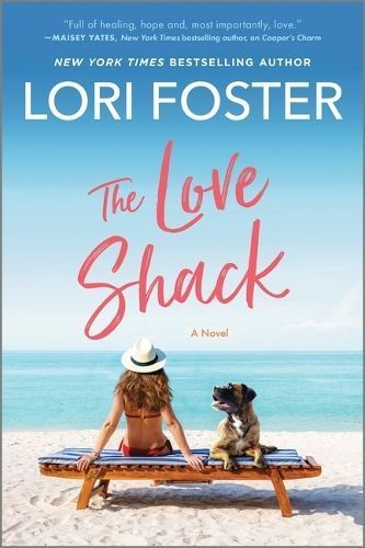 The Love Shack By Lori Foster 9781335517142 (Paperback)