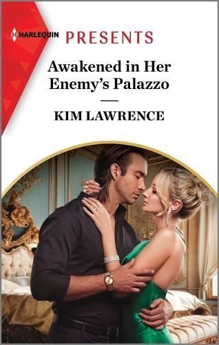 Awakened in Her Enemy's Palazzo By Kim Lawrence 9781335593313