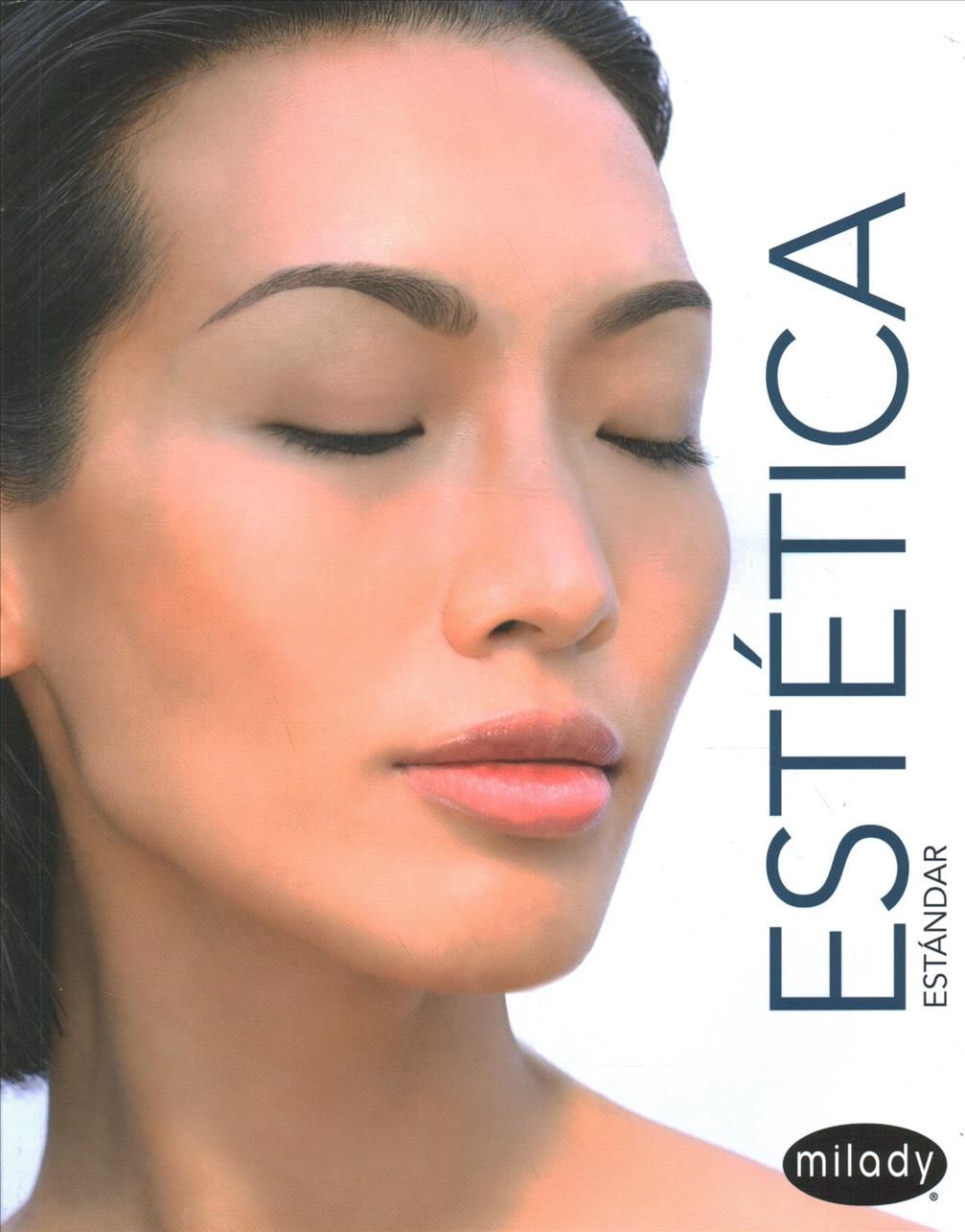 Spanish Translated Milady Standard Esthetics: Fundamentals By Milady