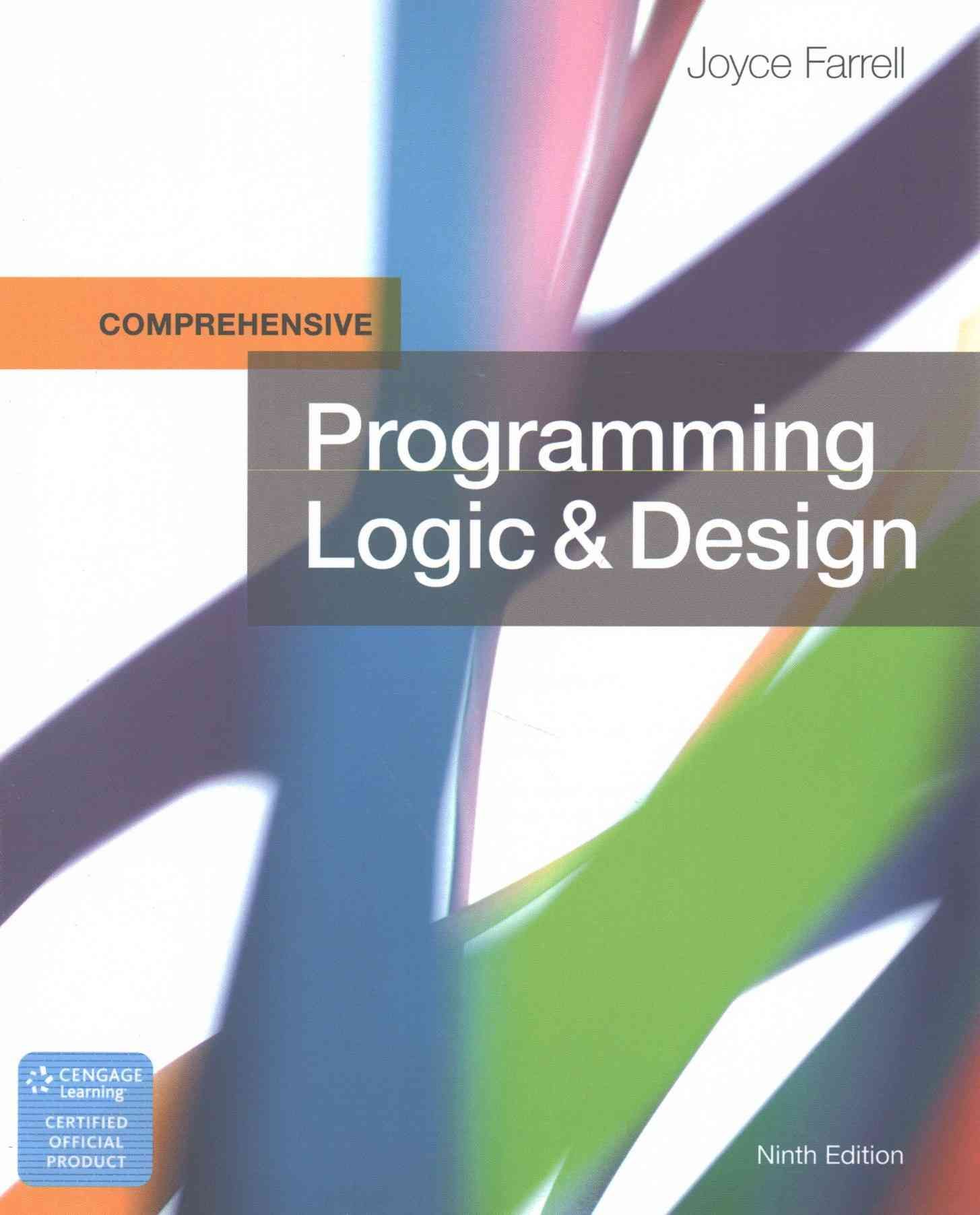 Programming Logic & Design, Comprehensive By Joyce Farrell (Paperback)