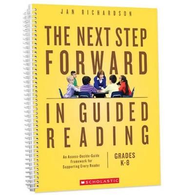 The Next Step Forward in Guided Reading By Jan Richardson (Book)