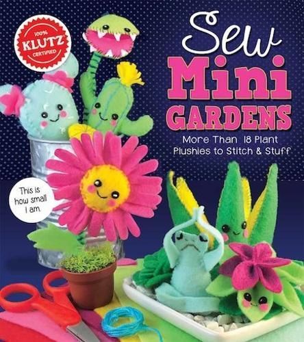 Sew Mini Garden By Editors of Klutz 9781338271287 (Paperback)