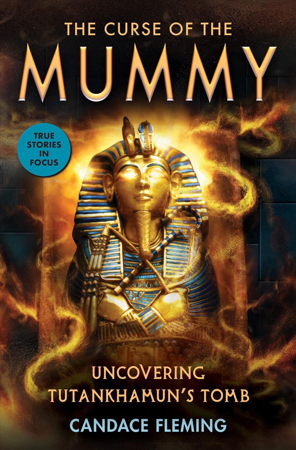 The Curse of the Mummy By Candace Fleming 9781338596618 (Paperback)