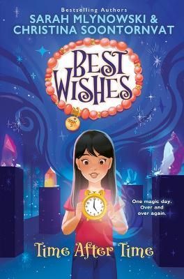 Time After Time (Best Wishes #3) 9781338628319 (Hardback)