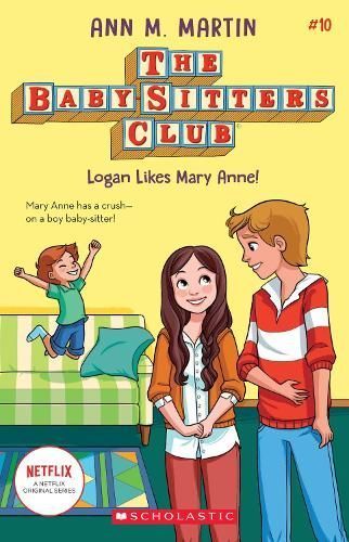 Logan Likes Mary Anne! By Ann M. Martin 9781338642308 (Paperback)