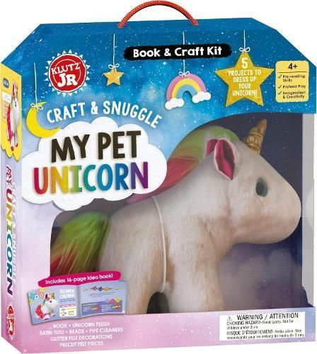 Craft & Snuggle: My Pet Unicorn (Klutz Junior) By Editors of Klutz