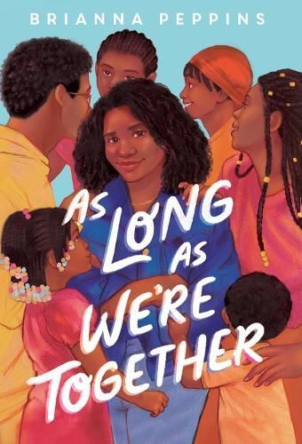 As Long as We're Together By Brianna Peppins 9781338814071 (Hardback)