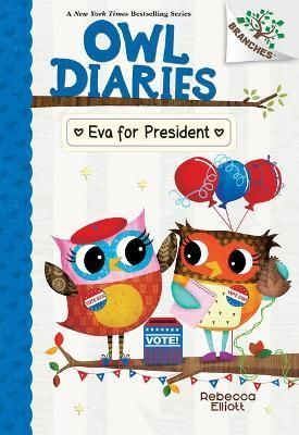 Eva for President: A Branches Book (Owl Diaries #19) 9781338880281