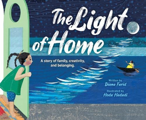 The Light of Home By Diana Farid (author), Hoda Haddadi (artist)