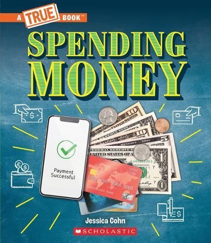 Spending Money By Jessica Cohn 9781339004938 (Book)