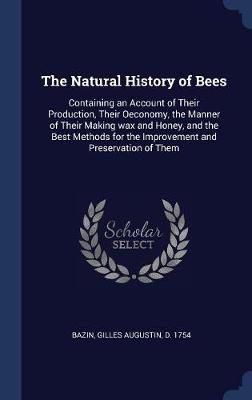 Natural History of Bees By Bazin 9781340284367 (Hardback)