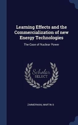 Learning Effects and the Commercialization of new Energy Technologies
