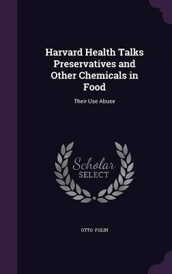Harvard Health Talks Preservatives and Other Chemicals in Food