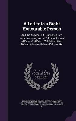 A Letter to a Right Honourable Person 9781341881817 (Hardback)