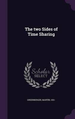 The Two Sides of Time Sharing By Professor Martin Greenberger