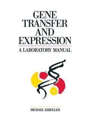 Gene Transfer and Expression : A Laboratory Manual 9781349118939