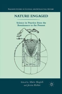 Nature Engaged By M. Biagioli (editor), J. Riskin (editor) (Paperback)