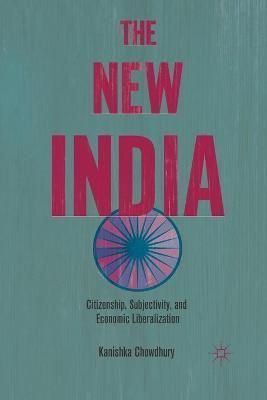 The New India By K. Chowdhury 9781349292172 (Paperback)