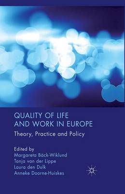 Quality of Life and Work in Europe 9781349313785 (Paperback)