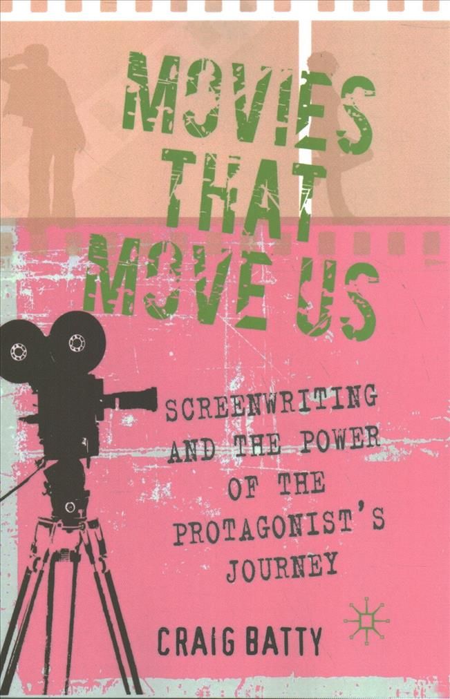 Movies That Move Us By C. Batty 9781349326174 (Paperback)