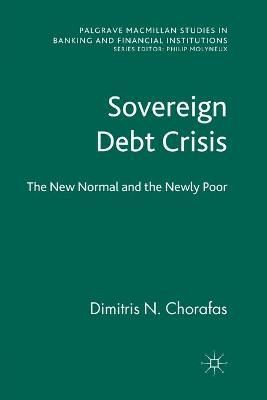 Sovereign Debt Crisis By D. Chorafas 9781349334568 (Paperback)