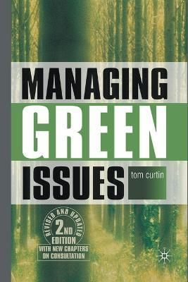 Managing Green Issues By Curtin, T. 9781349352418 (Paperback)