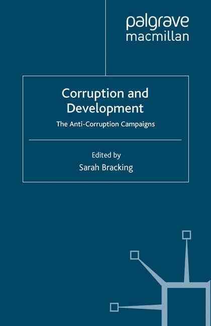 Corruption and Development By Sarah Bracking (editor) 9781349357697