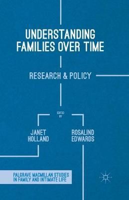 Understanding Families Over Time 9781349449057 (Paperback)