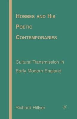 Hobbes and His Poetic Contemporaries By R. Hillyer 9781349536856