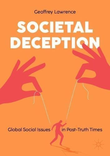 Societal Deception By Geoffrey Lawrence 9781349961061 (Paperback)