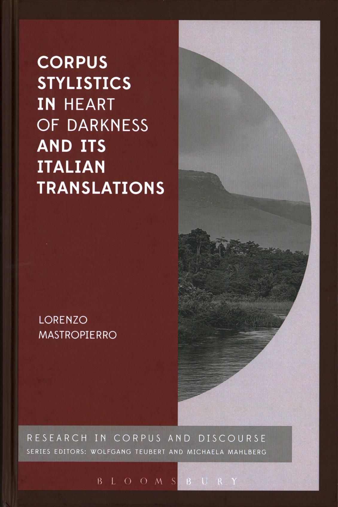 Corpus Stylistics in Heart of Darkness and its Italian Translations