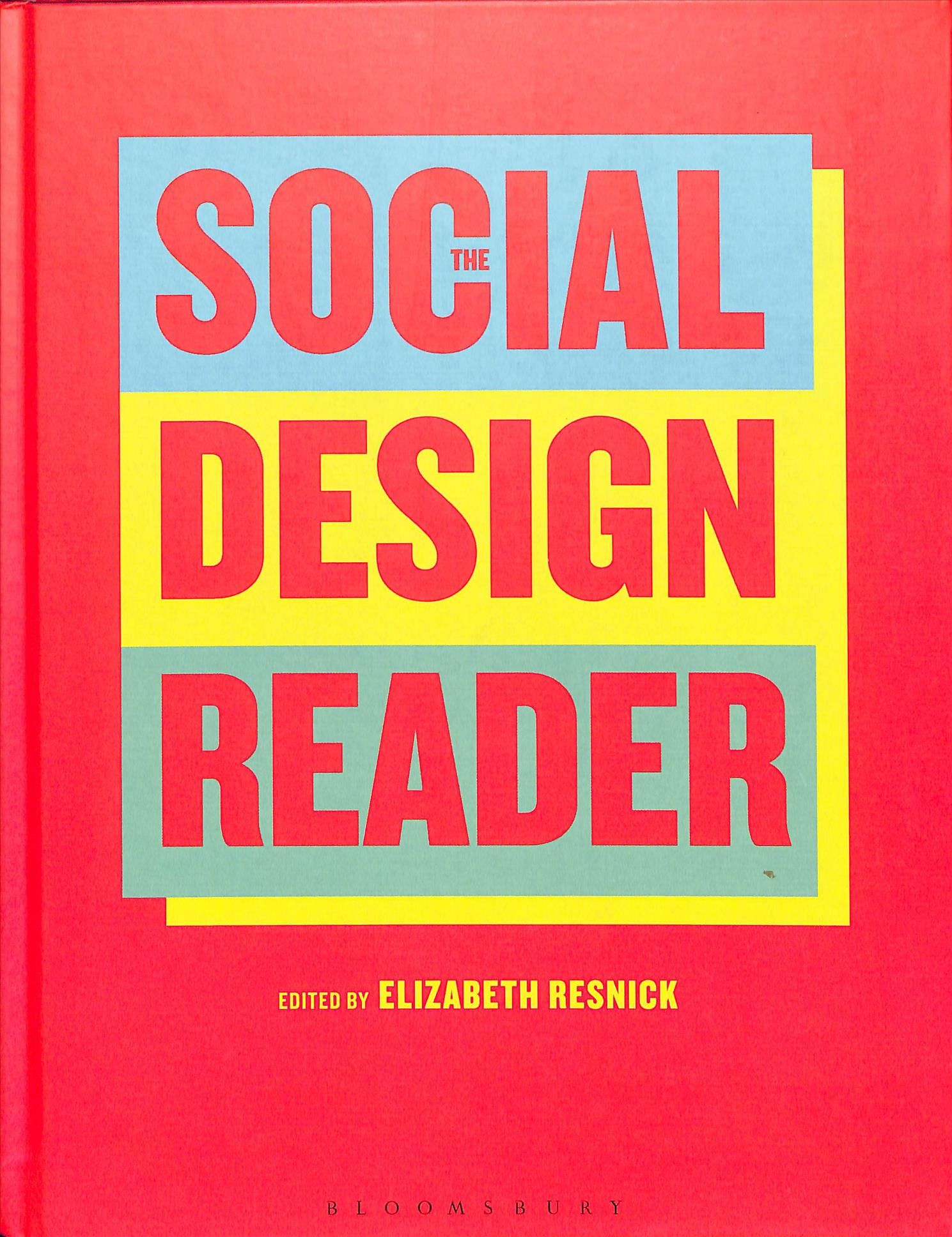 The Social Design Reader By Elizabeth Resnick (editor) 9781350026063