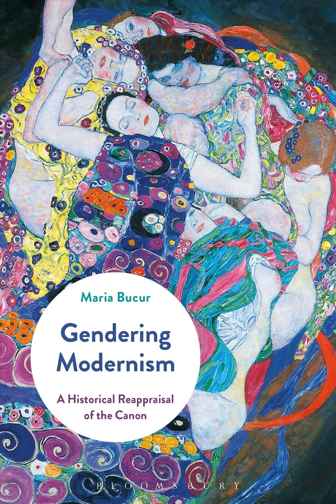 Gendering Modernism: A Historical Reappraisal of the Canon (Hardback)