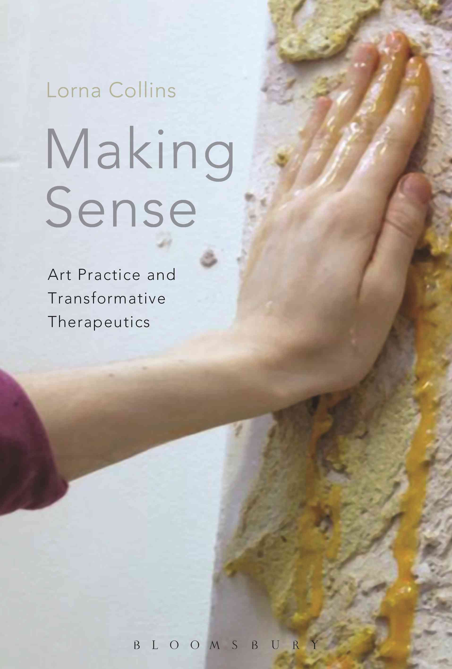 Making Sense By Collins, Lorna 9781350037779 (Paperback)