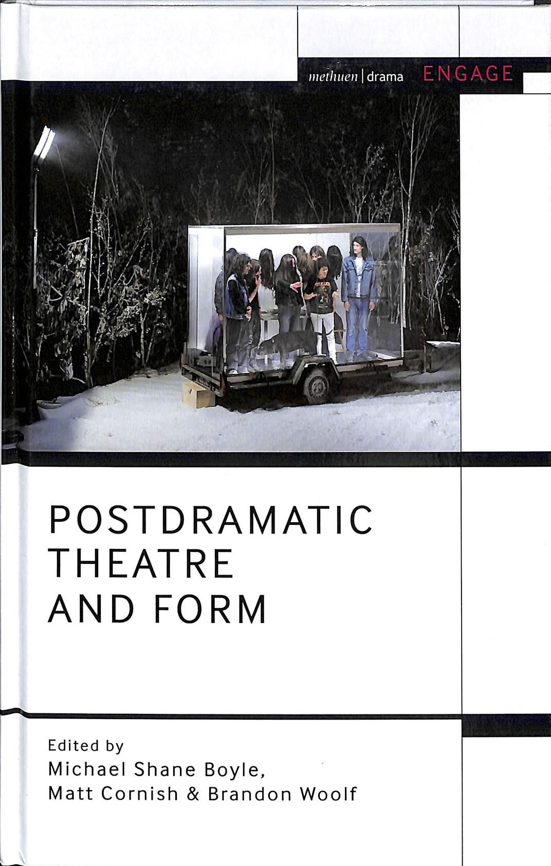 Postdramatic Theatre and Form By Boyle, Michael Shane 9781350043169