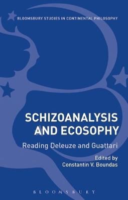Schizoanalysis and Ecosophy: Reading Deleuze and Guattari (Hardback)