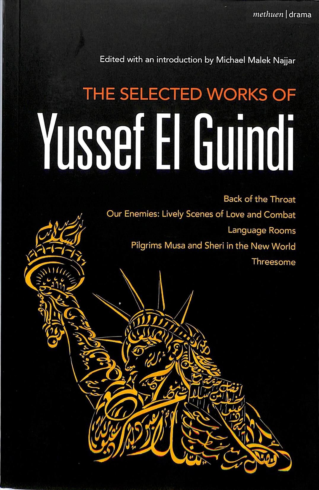 The Selected Works of Yussef El Guindi 9781350057173 (Paperback)
