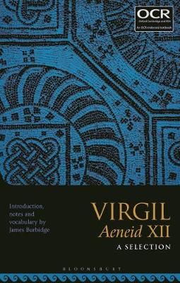 Virgil Aeneid XII By Virgil (author), James Richard Burbidge (editor)