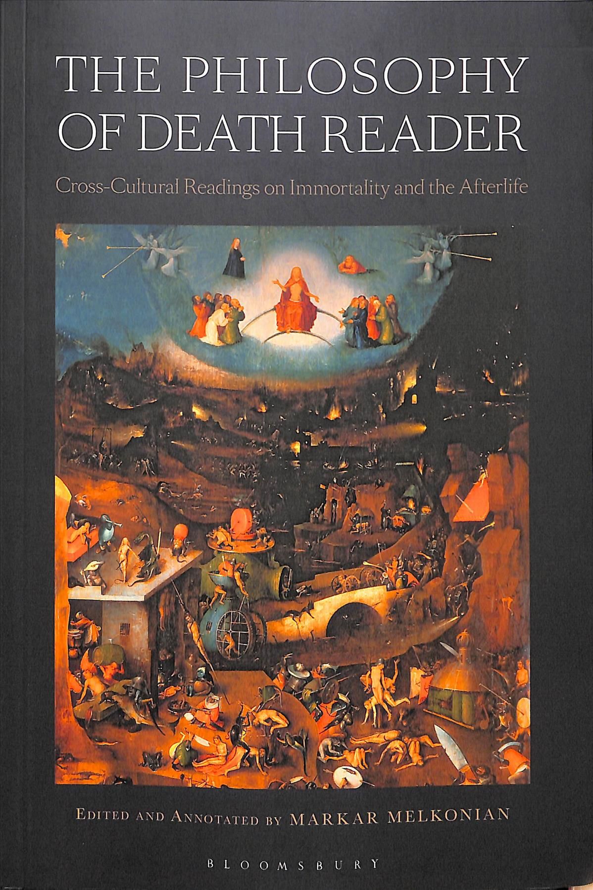 The Philosophy of Death Reader By Markar Melkonian (editor)
