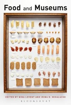 Food and Museums By Levent, Nina 9781350070141 (Paperback)