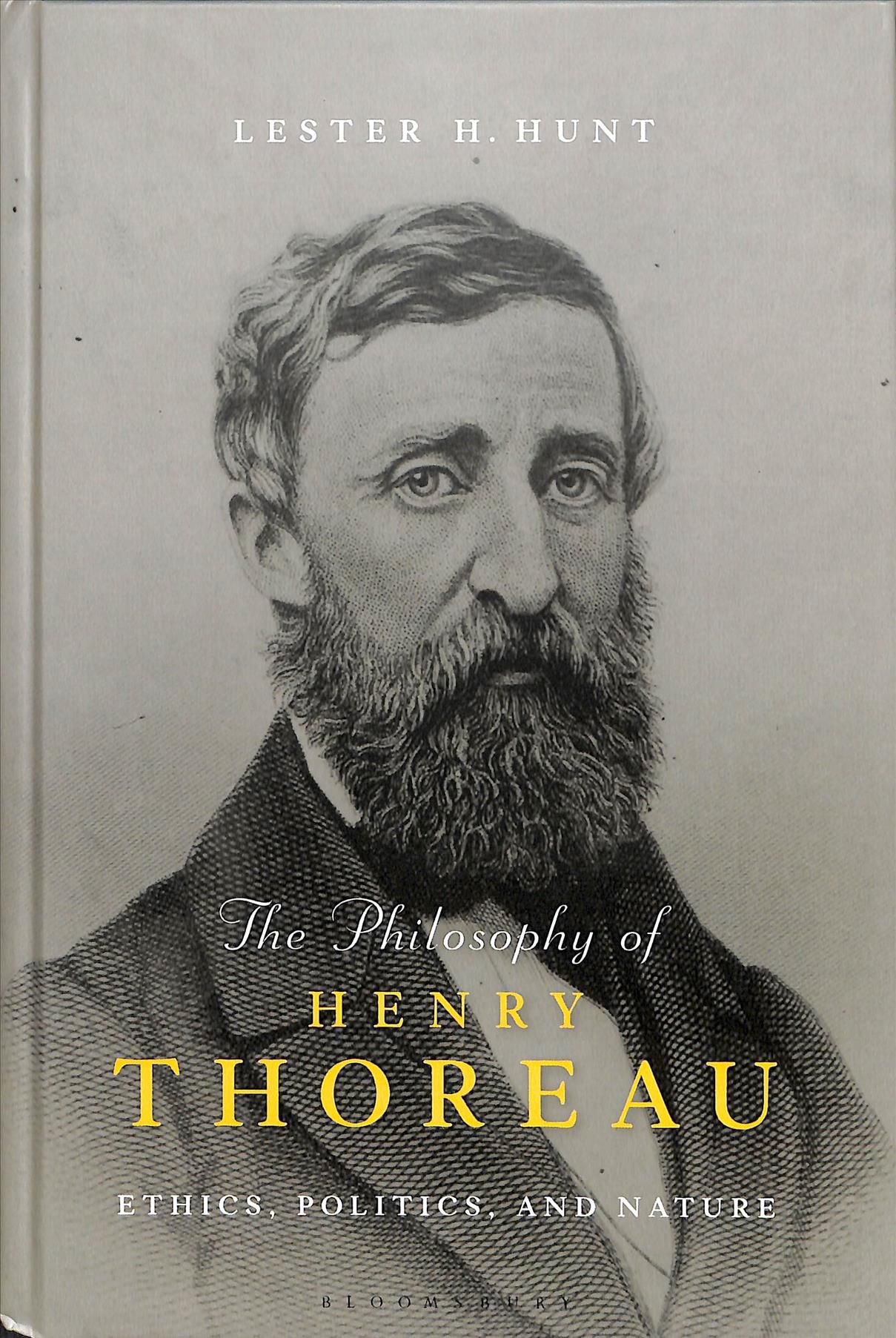 The Philosophy of Henry Thoreau: Ethics, Politics, and Nature