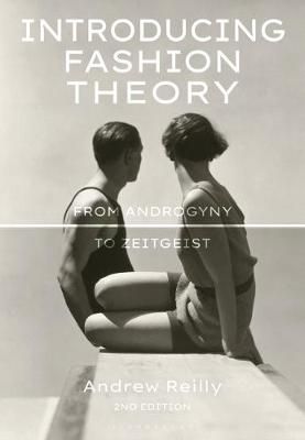 Introducing Fashion Theory By Andrew Hinchcliffe Reilly 9781350091900