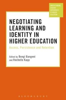 Negotiating Learning and Identity in Higher Education 9781350105447